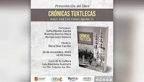 Presentarán “Crónicas tuxtlecas” de José Luis Castro Aguilar