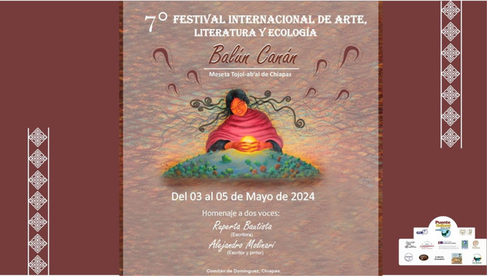 7º Festival Internacional “Balún Canán” 2024 celebrará el legado artístico de Chiapas