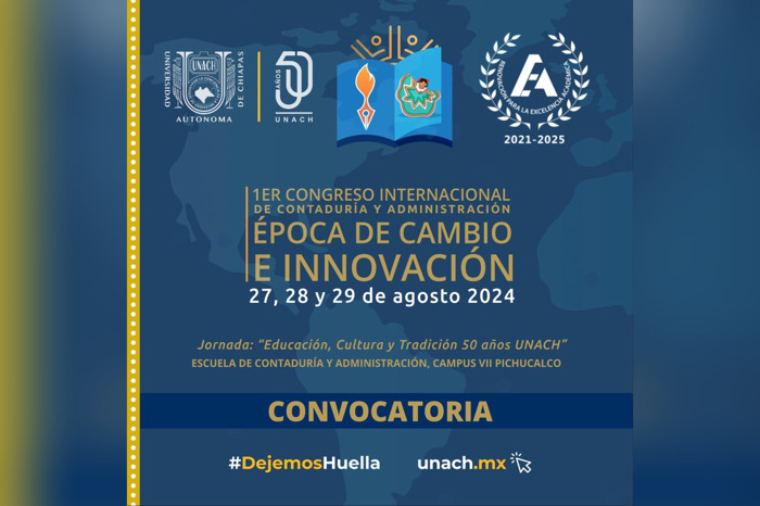 Organiza UNACH el 1er Congreso Internacional de Contaduría y Administración