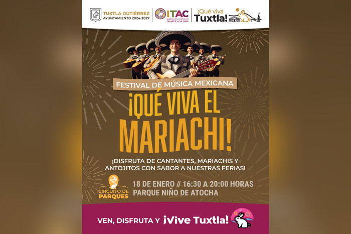 Ayuntamiento invita al gran Festival de Música Mexicana ¡Qué viva el mariachi!, en Tuxtla