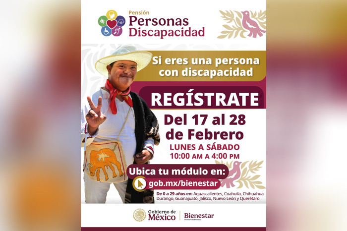 Del 17 al 28 de febrero las Personas con Discapacidad de 0 a 64 años pueden registrarse a la Pensión para el Bienestar