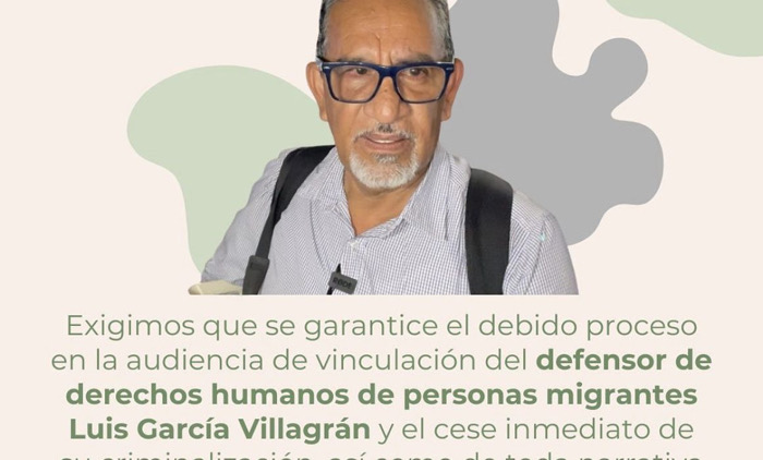 Exigen respeto al debido proceso para defensor de migrantes