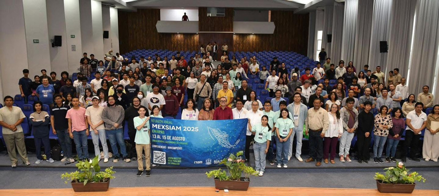 Se realiza en la UNACH encuentro anual de la Sección México de la Sociedad para las Matemáticas Industriales y Aplicadas