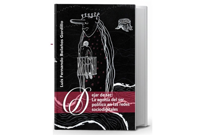 Dejar de ser: La Agonía del ser político en las redes sociodigitales / La Esquina Rota