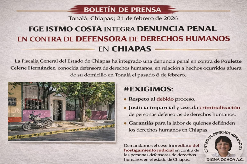 Centro Digna Ochoa pide respeto al debido proceso en caso de defensora en Tonalá